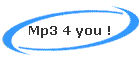 Mp3 4 you !