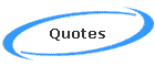 Quotes